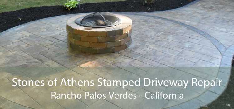 Stones of Athens Stamped Driveway Repair Rancho Palos Verdes - California
