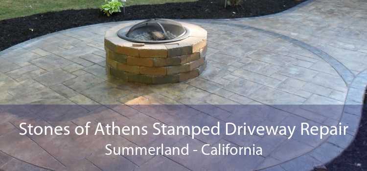 Stones of Athens Stamped Driveway Repair Summerland - California